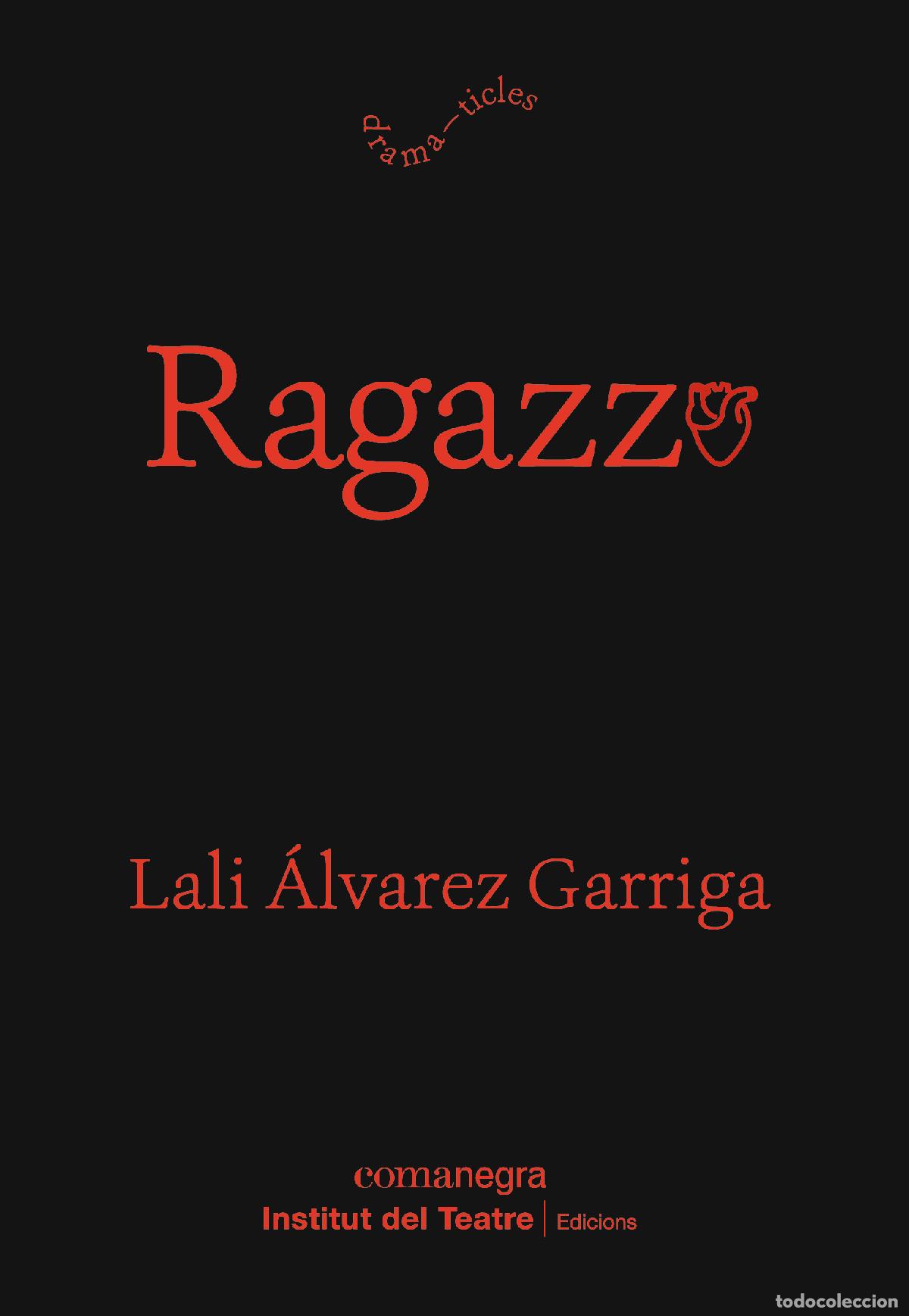 Libros: RAGAZZO - &Aacute;lvarez, Lali
