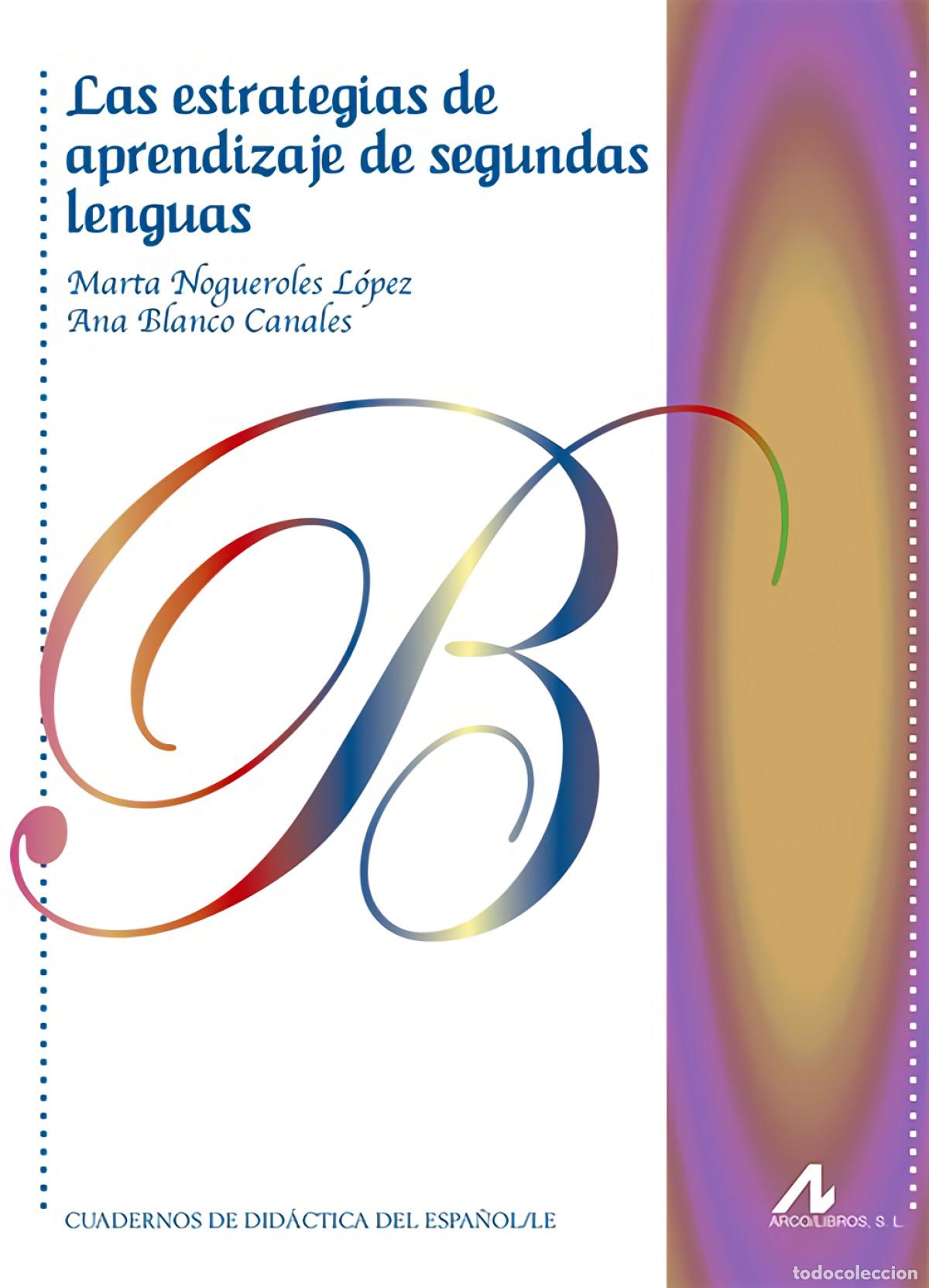 Libros: ESTRATEGIAS DE APRENDIZAJE DE SEGUNDAS LENGUAS - Nogueroles, Marta