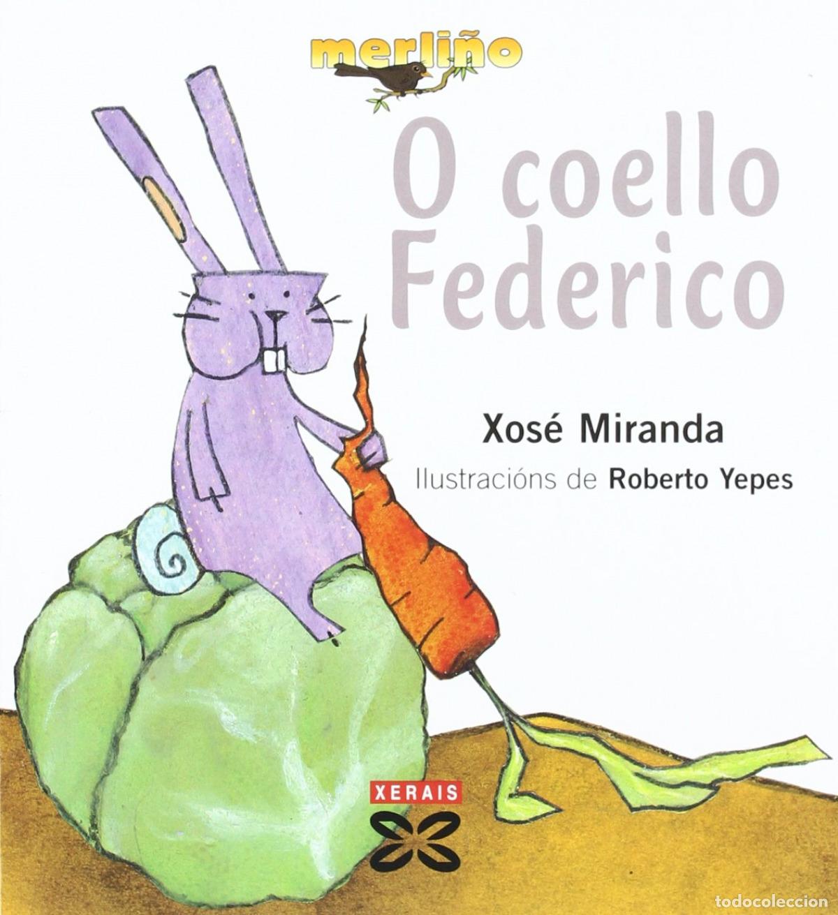 Libros: O COELLO FEDERICO - Miranda, Xos&eacute;