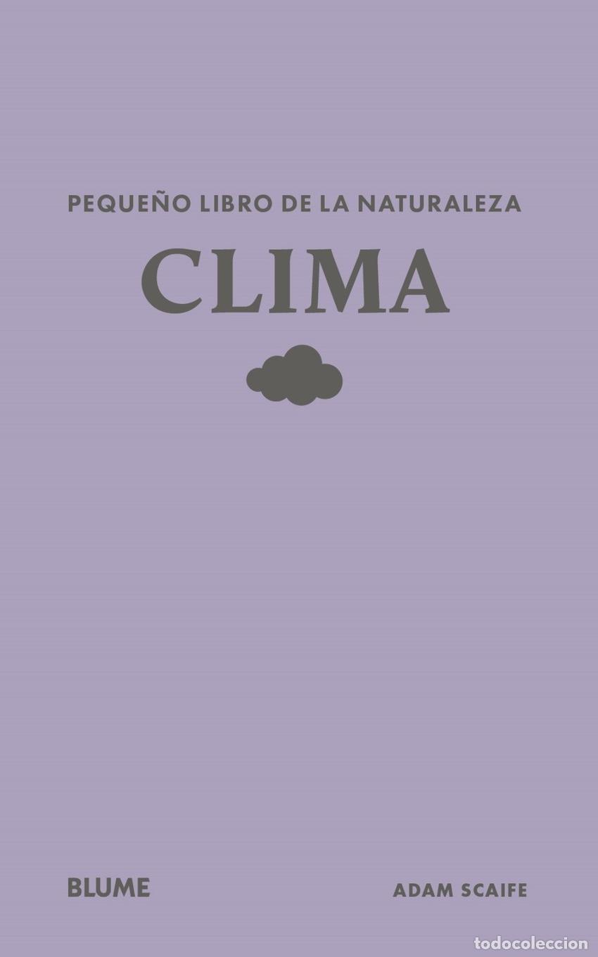 Libros: PEQUE&Ntilde;O LIBRO DE LA NATURALEZA: CLIMA - SCAIFE, ADAM