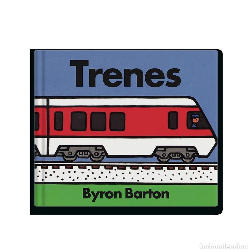 Libros: TRENES - BARTON, BYRON - Foto 1