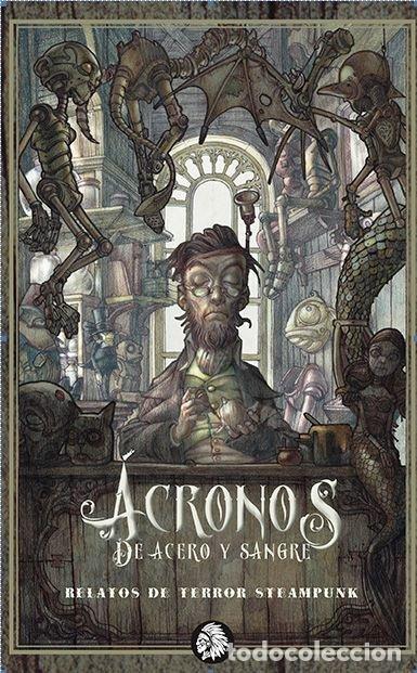 B&uuml;cher: ACRONOS DE ACERO Y SANGRE - BONILLA HONTORIA, JOS&Eacute; ANTONIO