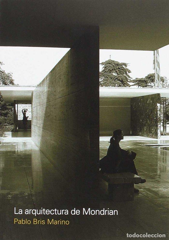 B&uuml;cher: ARQUITECTURA DE MONDRIAN,LA - PABLO BRIS MARINO