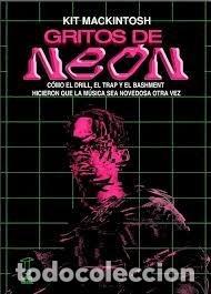Libros: GRITOS DE NEON - KIT MACKINTOSH