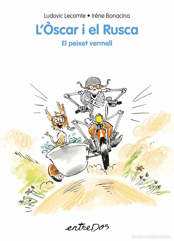 Libros: LOSCAR I EL RUSCA 4 EL PEIXET VERMELL - LUDOVIC LECOMTE