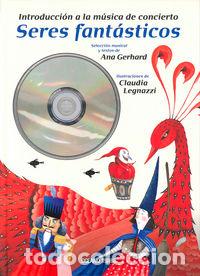 Libros: SERES FANTASTICOS - GERHARD, ANA