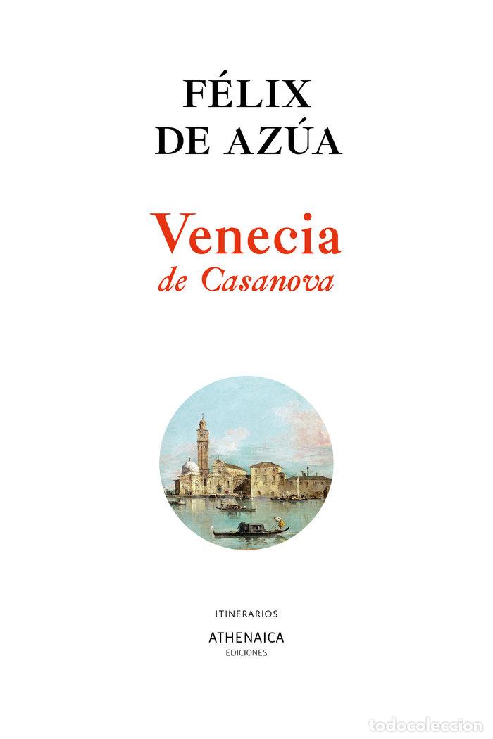 B&uuml;cher: VENECIA DE CASANOVA - AZ&Uacute;A, F&Eacute;LIX DE