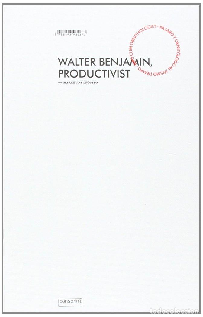 books: WALTER BENJAMIN PRODUCTIVISTA - EXPOSITO, MARCELO