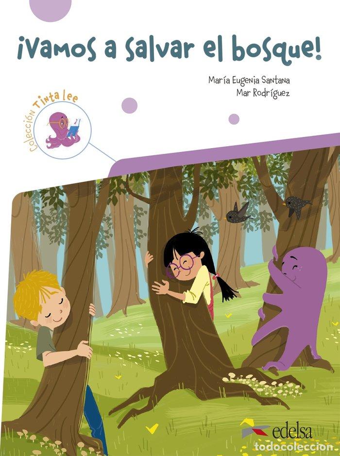 books: VAMOS A SALVAR EL BOSQUE - SANTANA ROLLAN, M&ordf; EUGENIA