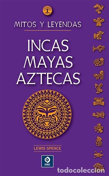 books: INCAS MAYAS AZTECAS - LEWIS SPENCE
