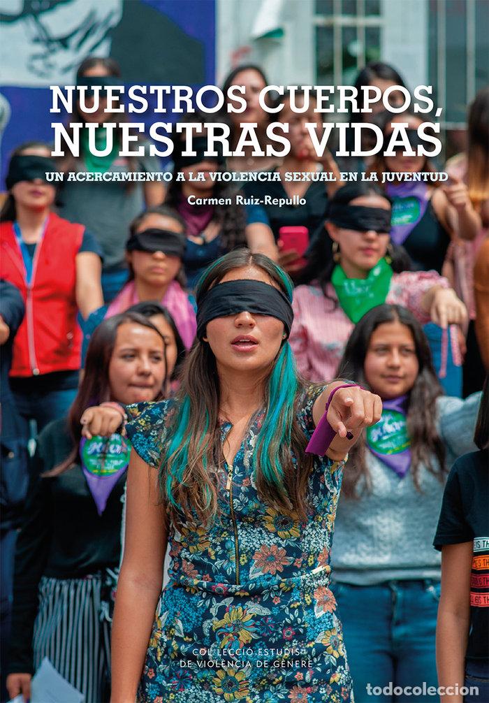 Libros: NUESTROS CUERPOS NUESTRAS VIDAS - RUIZ-REPULLO, CARMEN