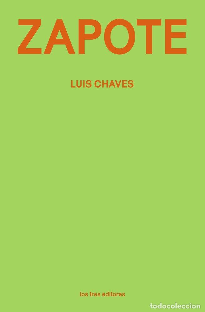 Libros: ZAPOTE - CHAVES, LUIS