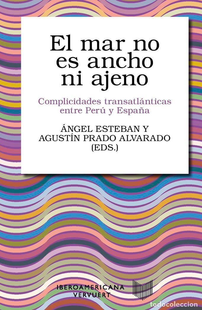 Libros: MAR NO ES ANCHO NI AJENO,EL - ESTEBAN, ANGEL