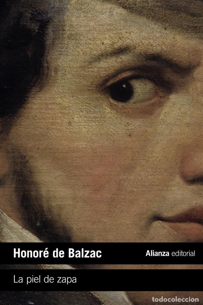 Libros: LA PIEL DE ZAPA - BALZAC, HONOR&Eacute; DE