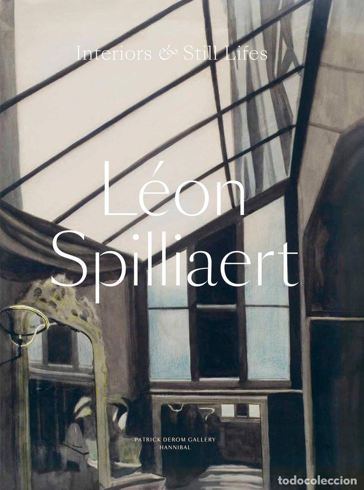 Libros: LEON SPILLIAERT INTERIORS & STILL LIFES - ADRIAENS-PANNIER, ANNE