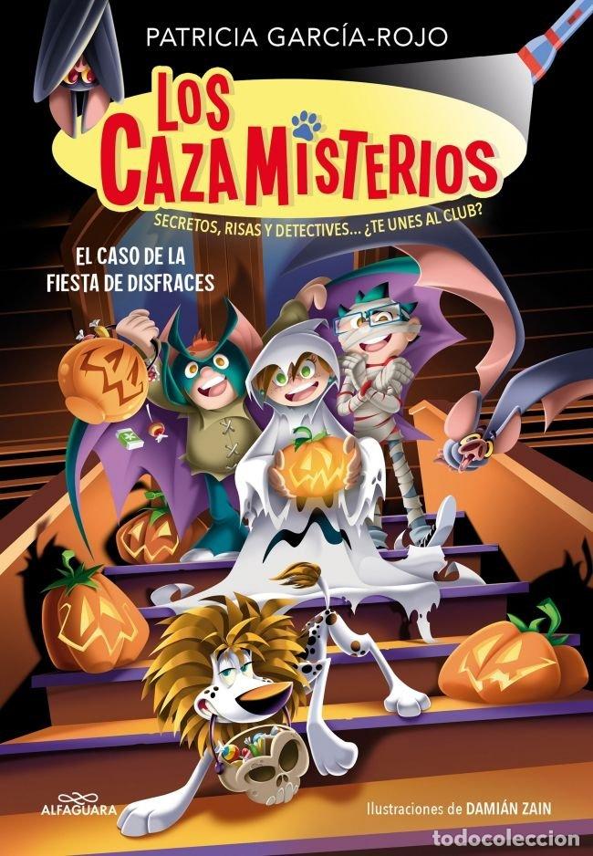 Livres: LOS CAZAMISTERIOS 11 EL CASO DE LA FIESTA DE DISFRACES - PATRICIA GARCIA-ROJO