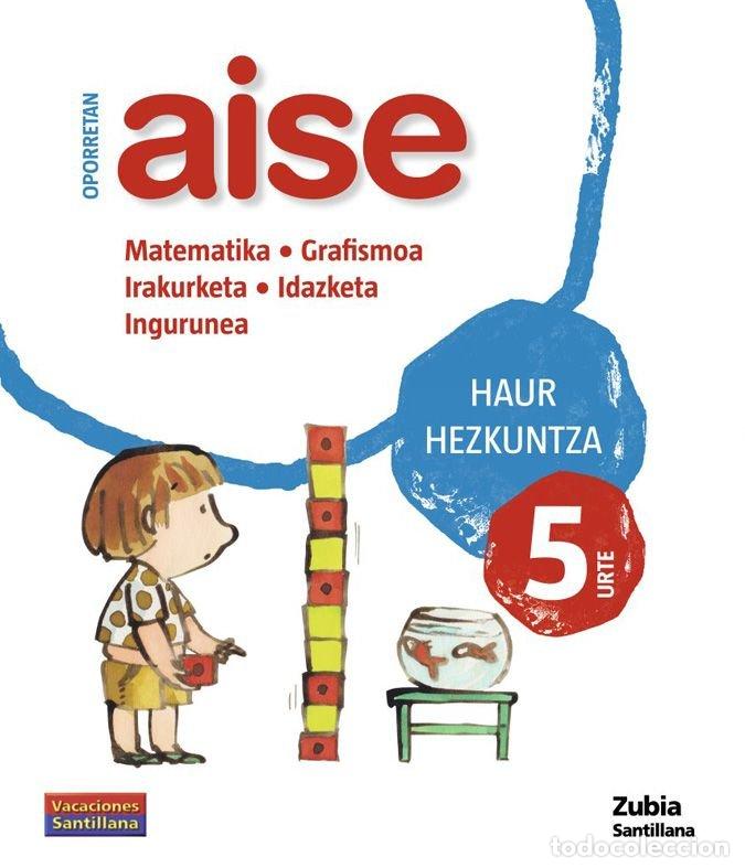 B&uuml;cher: VACACIONES 5 URTE OPORRETAN AISE P.VASCO 10 - VARIOS AUTORES