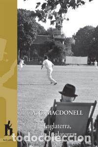 Libri: INGLATERRA SU INGLATERRA - ARCHIBALD GORDON MACDONELL