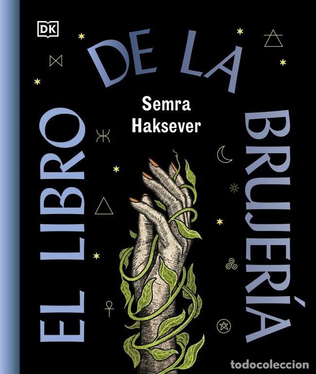 Libri: EL LIBRO DE LA BRUJERIA - SEMRA HAKSEVER