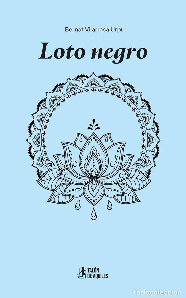 Libri: LOTO NEGRO - VILARRASA URP&Iacute;, BERNAT