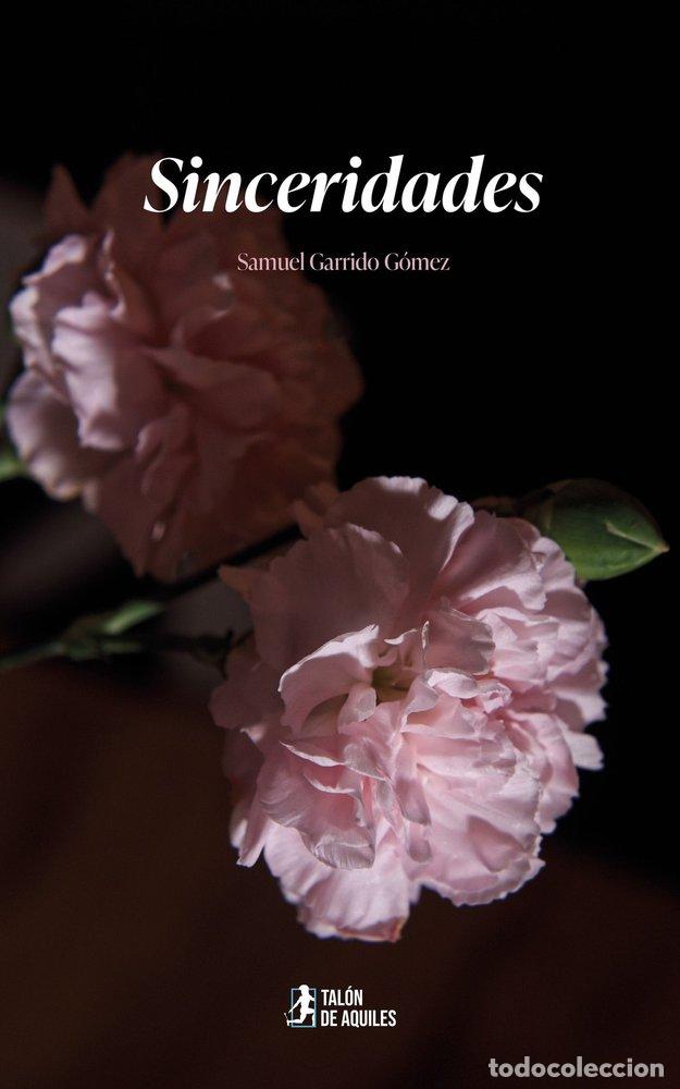 Libros: SINCERIDADES - GARRIDO G&Oacute;MEZ, SAMUEL