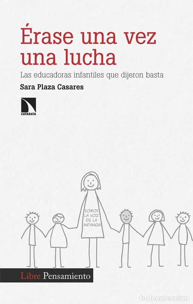books: ERASE UNA VEZ UNA LUCHA - PLAZA CASARES, SARA