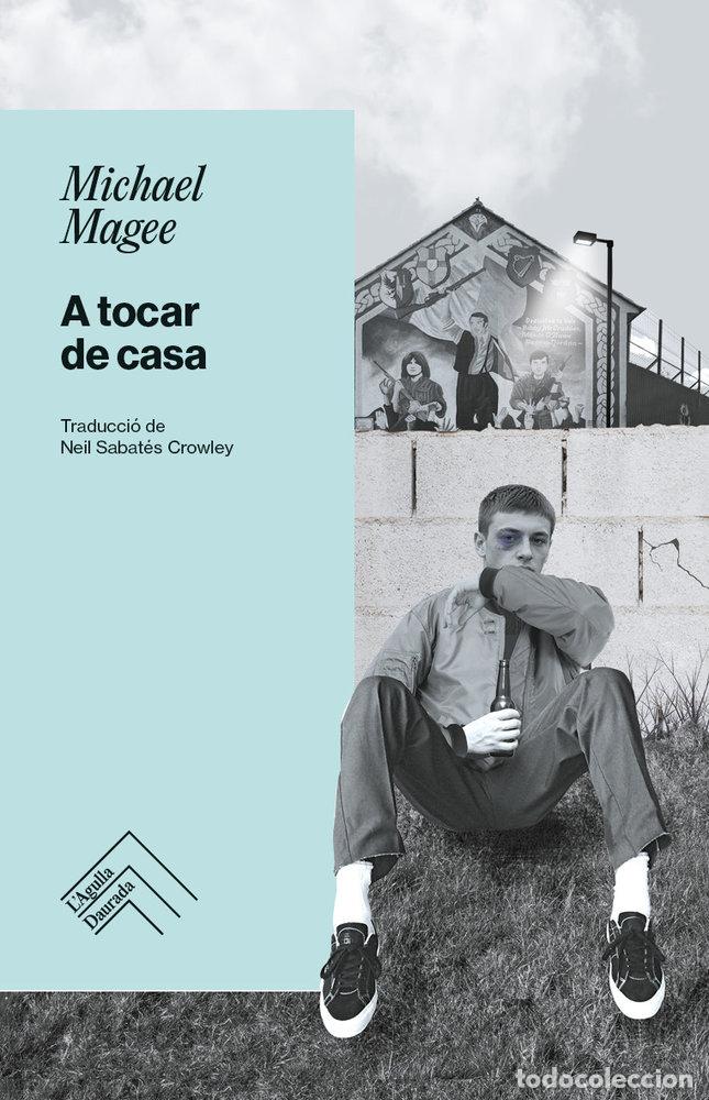 Libros: A TOCAR DE CASA - MAGEE, MICHAEL - Foto 1