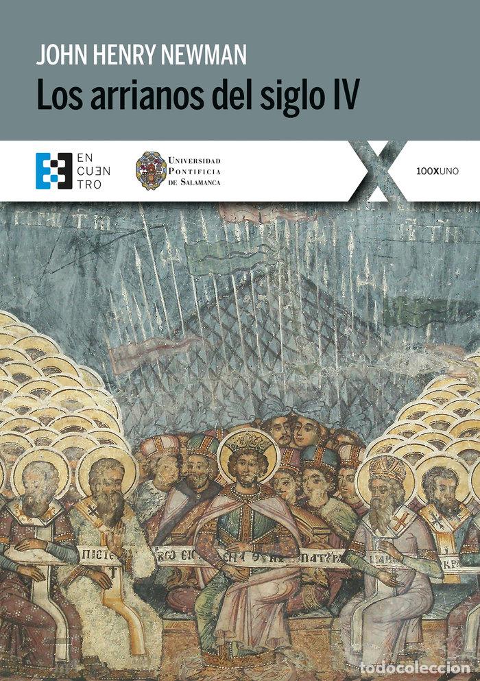 books: ARRIANOS DEL SIGLO IV,LOS - NEWMAN, JOHN HENRY