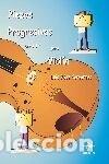 Libros: PIEZAS PROGRESIVAS PARA VIOLIN 1 - B&Aacute;EZ CERVANTES, LUIS - Foto 1