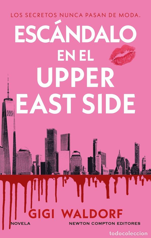 Livros: ESCANDALO EN EL UPPER EAST SIDE - WALDORF, GIGI