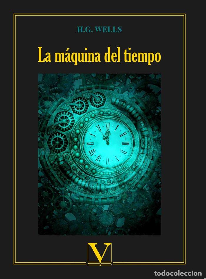 B&uuml;cher: LA MAQUINA DEL TIEMPO - WELLS, H.G.