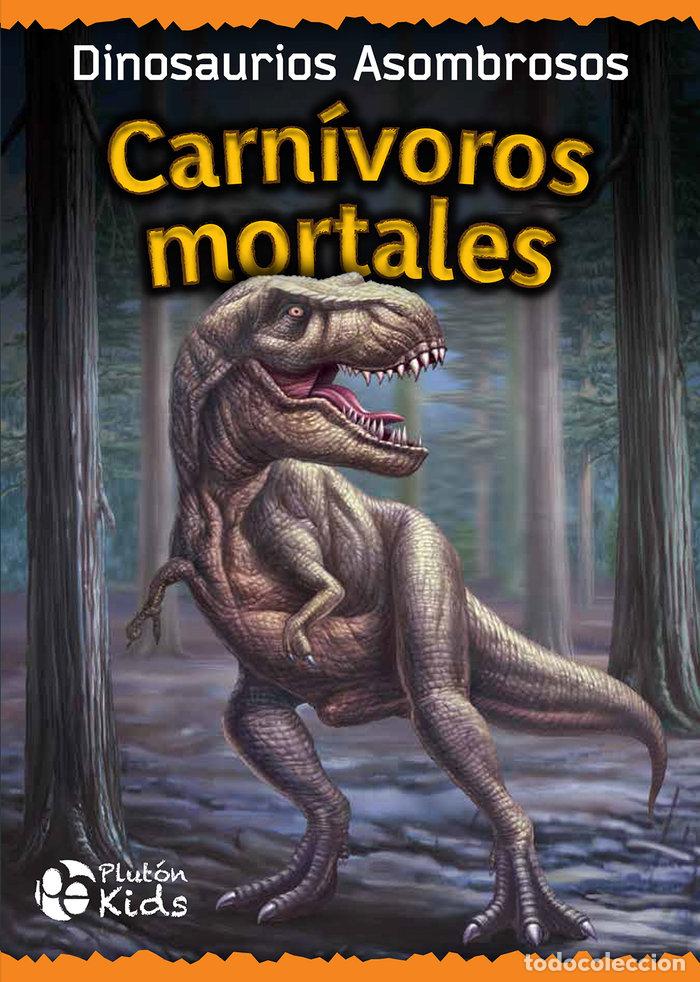 Libri: CARNIVOROS MORTALES - PLUTON KIDS