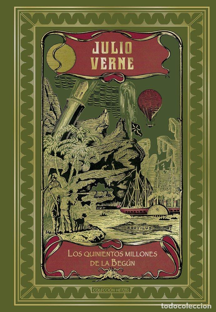 Libros: LOS 500 MILLONES DE LA BEGUN - VERNE, JULIO