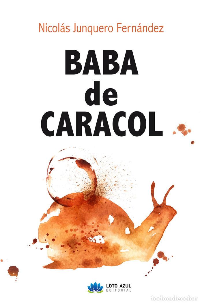 B&uuml;cher: BABA DE CARACOL - JUNQUERO FERN&Aacute;NDEZ, NICOL&Aacute;S