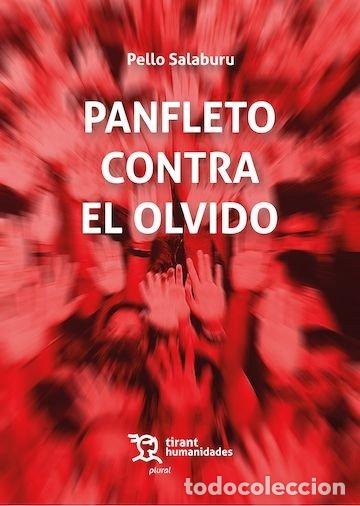 B&uuml;cher: PANFLETO CONTRA EL OLVIDO - SALABURU, PELLO