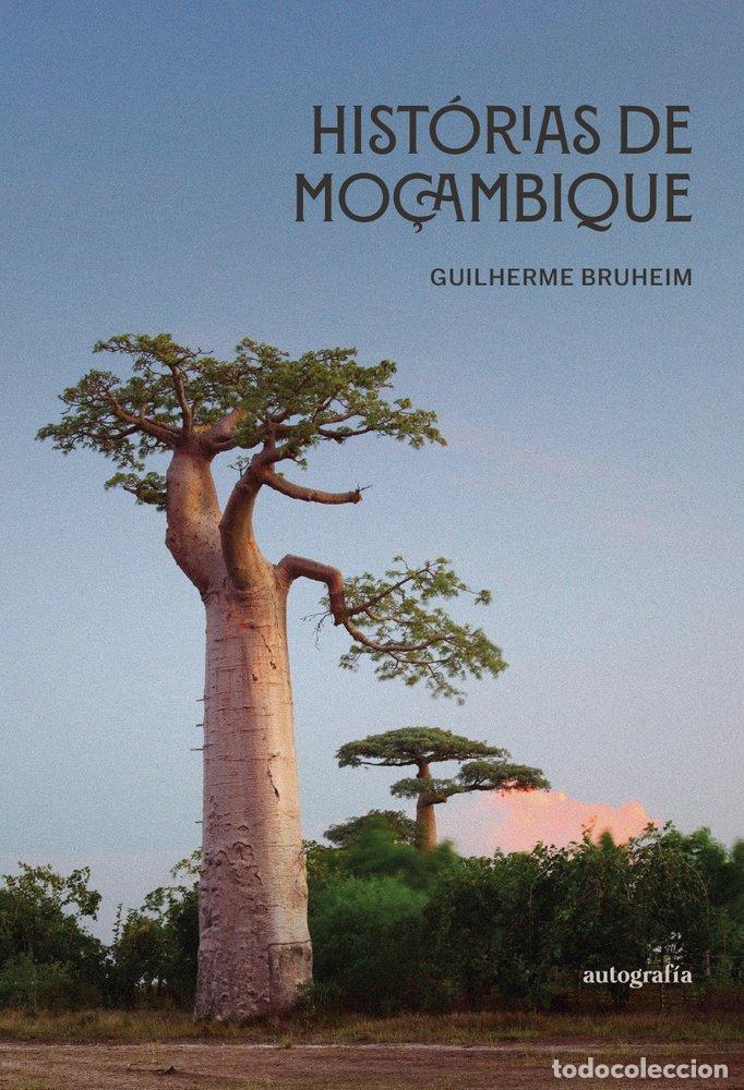 B&uuml;cher: HISTORIAS DE MO&Ccedil;AMBIQUE - BRUHEIM, GUILHERME