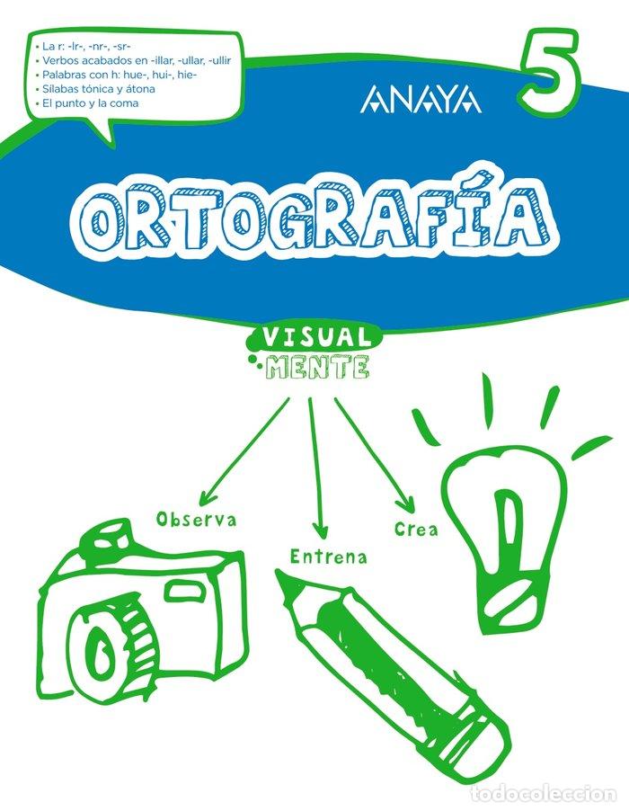 B&uuml;cher: ORTOGRAFIA 5 EP VISUALMENTE 17 - ANAYA EDUCACI&Oacute;N