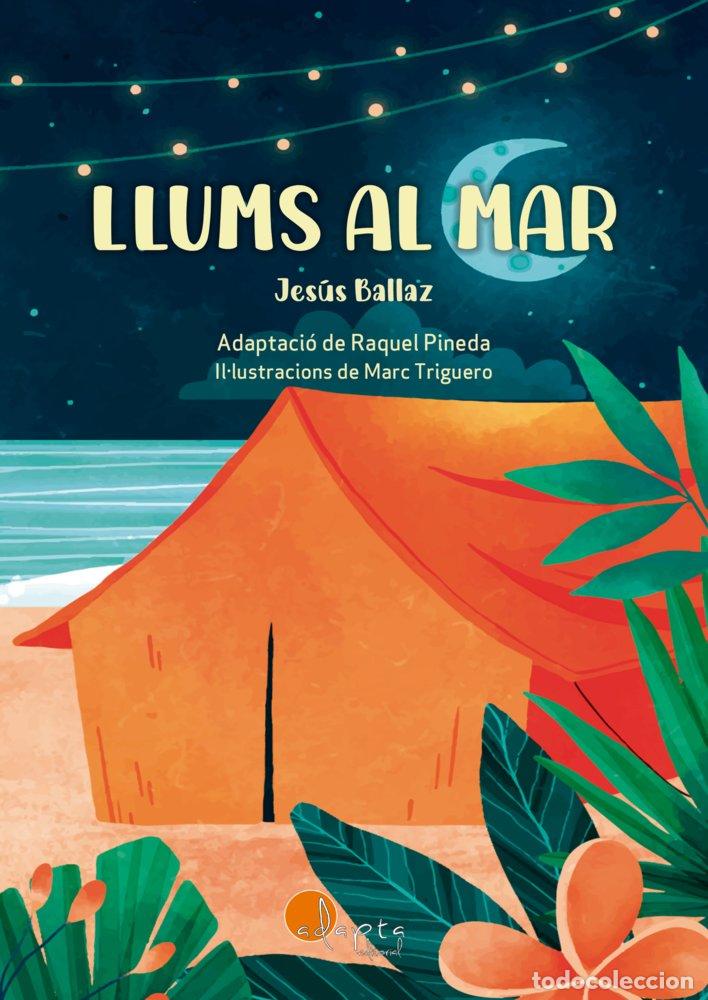 B&uuml;cher: LLUMS AL MAR - BALLAZ ZABALZA, JES&Uacute;S