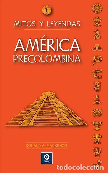 books: AMERICA PRECOLOMBINA - MACKENZIE, DONALD A. MACKENZIE