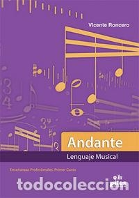 B&uuml;cher: ANDANTE LENGUAJE MUSICAL ENSE&Ntilde;ANZAS PROFESIONALES PRIMER CUR - RONCERO G&Oacute;MEZ, VICENTE