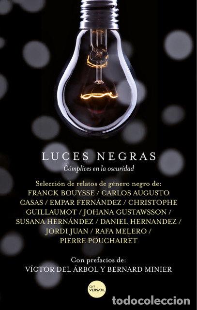 B&uuml;cher: LUCES NEGRAS - BOUYSSE, FRANCK
