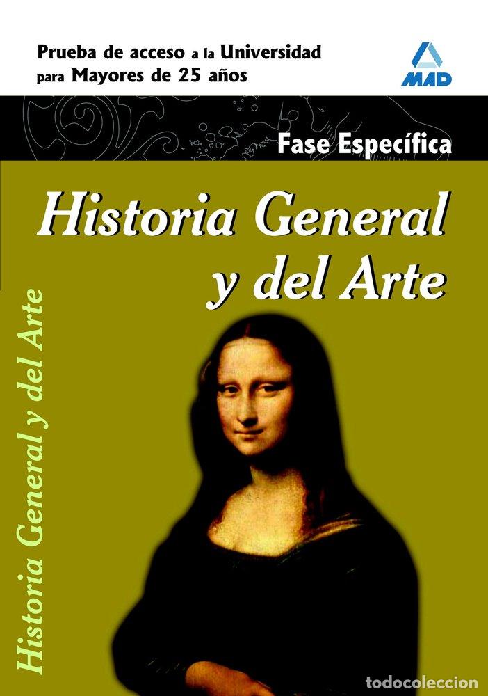 B&uuml;cher: HISTORIA GENERAL Y DEL ARTE PRUEBA MAYORES 25 A&Ntilde;OS - CENTRO DE ESTUDIOS VECTOR, S.L.