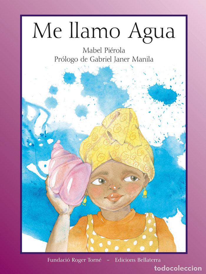 books: ME LLAMO AGUA - PIEROLA, MABEL