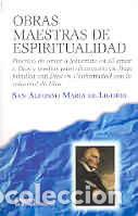 Libros: OBRAS MAESTRAS DE ESPIRITUALIDAD - SAN ALFONSO MAR&Iacute;A DE LIGORIO