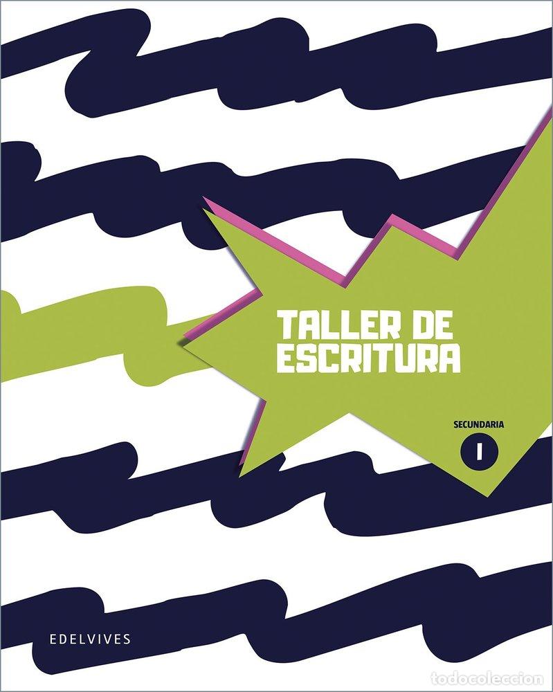 Libros: TALLER DE ESCRITURA 1 ESO 25 - AA.VV