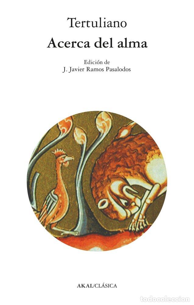 Libros: ACERCA DEL ALMA - TERTULIANO