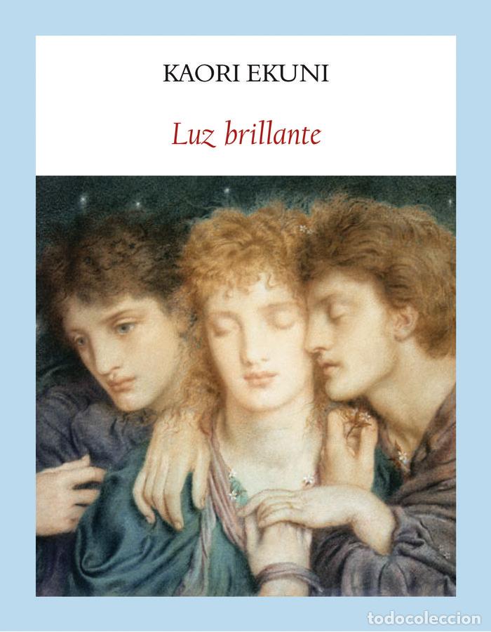 Libri: LUZ BRILLANTE - EKUNI, KAORI