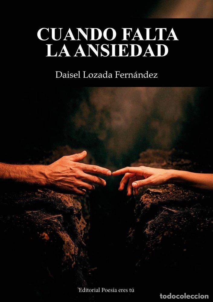 books: CUANDO FALTA LA ANSIEDAD - LOZADA FERN&Aacute;NDEZ, DAISEL