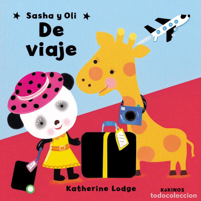 books: DE VIAJE SASHA Y OLI - LODGE, KATHERINE
