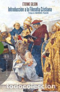 Libros: INTRODUCCION A LA FILOSOFIA CRISTIANA - GILSON, &Eacute;TIENNE